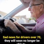 Sad news for drivers over 70, they will soon no longer be able to