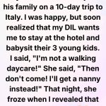 My DIL Excluded Me From the Vacation Because I Refused to Babysit—So I Turned the Tables on Her