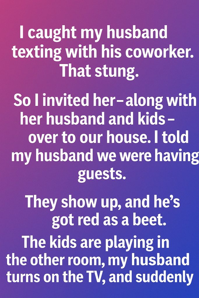 What Happened When I Invited My Husband’s Coworker Over