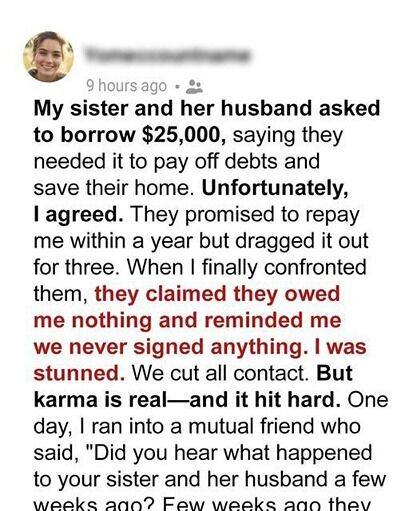 My Sister and Her Husband Refused to Repay Their Debt — But Life Gave Them an Unexpected Lesson