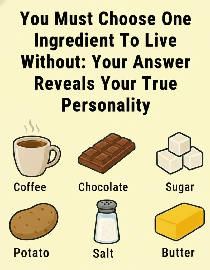 Pick One Ingredient to Give Up — What You Choose Says a Lot About You