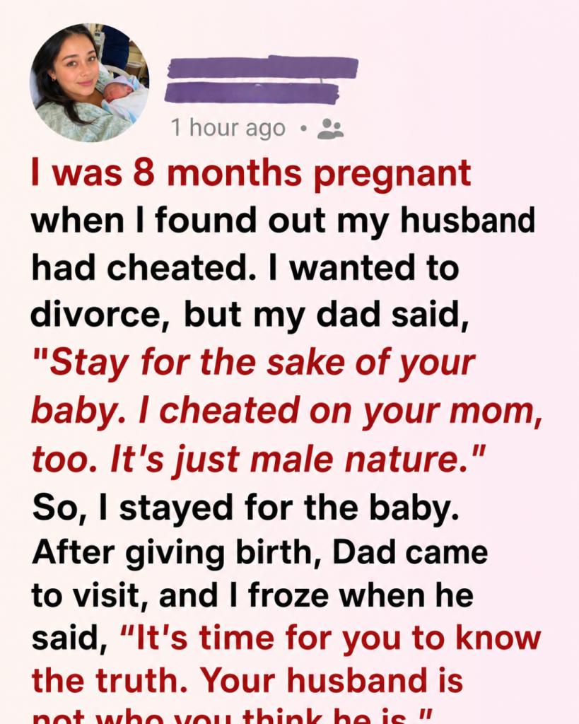 8 Months Pregnant, I Discovered My Husband’s Betrayal—But When My Father Spoke, The Truth Shattered Me Even More…