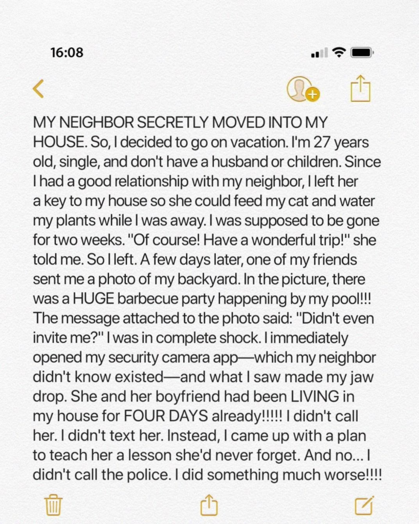 My Neighbor Moved Into My House While I Was on Vacation – I Came up with the Perfect Way to Teach Her a Lesson